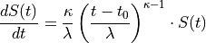 \frac{dS(t)}{dt} =
\frac{\kappa}{\lambda}
\left(
\frac{t-t_0}{\lambda}
\right)^{\kappa-1} \cdot S(t)