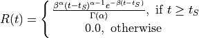 R(t)=
\Biggl \lbrace
{
\frac{ \beta^\alpha (t-t_S)^{\alpha-1} e^{-\beta (t-t_S)}}{\Gamma(\alpha)} ,\text{ if } { t \geq t_S }
\atop
0.0, \text{ otherwise }
}
